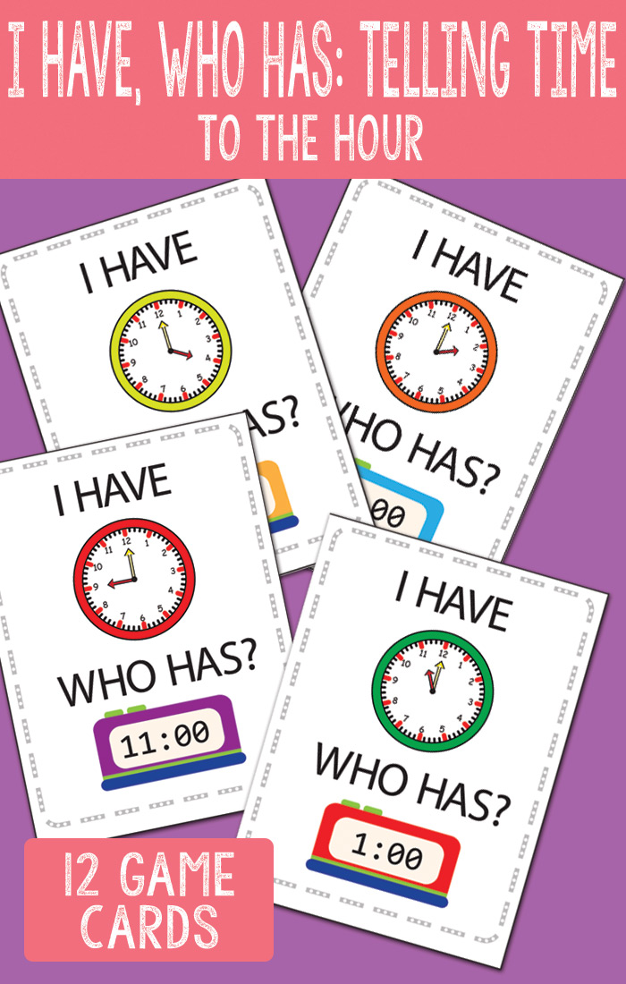 I Have Who Has to the Hour Printable Game