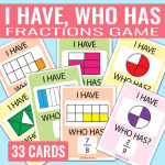 I have Who Has Fractions Game